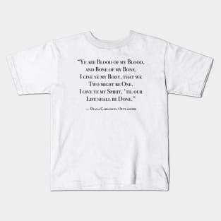 Blood of my Blood - Outlander quote Kids T-Shirt